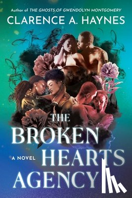 Haynes, Clarence A. - The Broken Hearts Agency