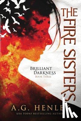 Henley, A G - The Fire Sisters