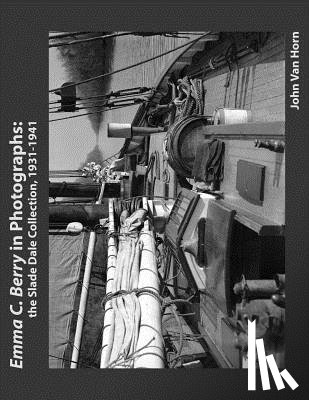 Van Horn, John - Emma C. Berry in Photographs: the Slade Dale Collection, 1931-1941
