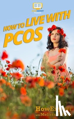 Hayden, Melissa - How to Live with PCOS