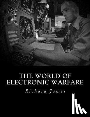 James, Richard D. - The World of Electronic Warfare