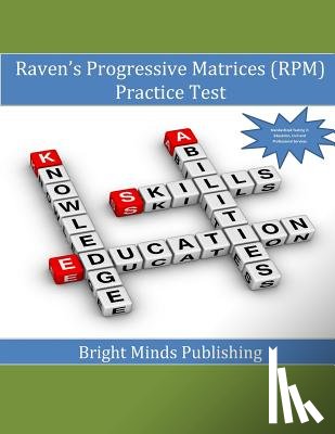 Publishing, Bright Minds - Raven's Progressive Matrices (RPM) Practice Test