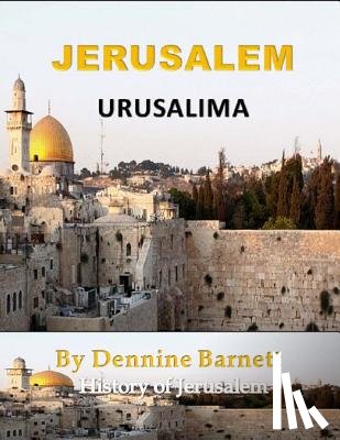 Barnett, Dennine - Jerusalem