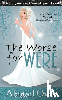 Owen, Abigail - The Worse for Were