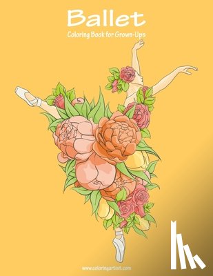 Snels, Nick - Ballet Coloring Book for Grown-Ups 1
