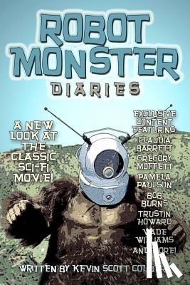Collier, Kevin Scott - Robot Monster Diaries
