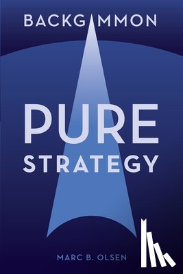 Olsen, Marc Brockmann - Backgammon: Pure Strategy
