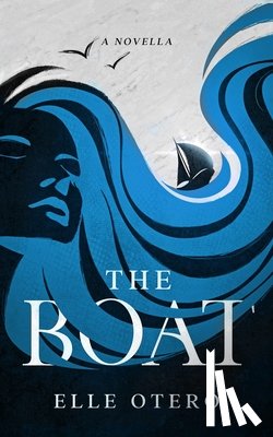 Otero, Elle - The Boat