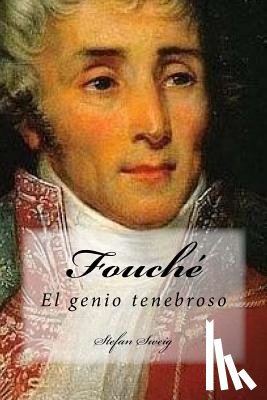 Cedeno, Yasmira - Fouché: El genio tenebroso
