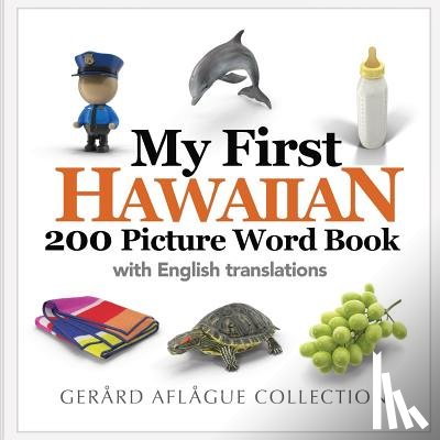 Aflague, Mary, Aflague, Gerard - My First Hawaiian 200 Picture Word Book