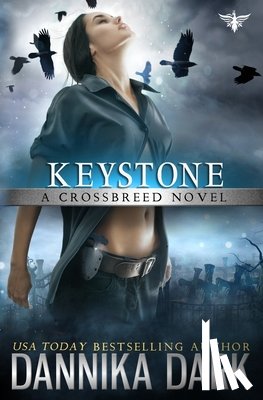 Dark, Dannika - Keystone (Crossbreed Series Book 1)