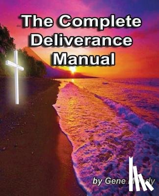 Moody, Gene M. - The Complete Deliverance Manual