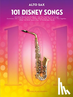  - 101 Disney Songs for Alto Sax