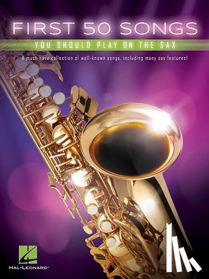  - First 50 Songs You Should Play on the Sax