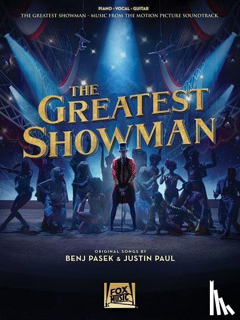 Pasek, Benj, Paul, Justin - The Greatest Showman