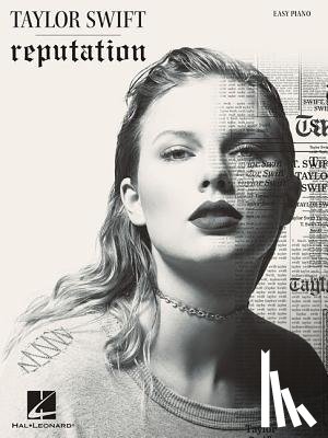 Swift, Taylor - Taylor Swift - Reputation