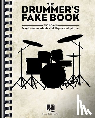 Hal Leonard Corp - The Drummer's Fake Book: Easy-To-Use Drum Charts with Kit Legends and Lyric Cues