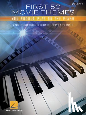  - First 50 Movie Themes You Should Play on Piano