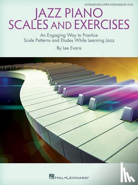 Evans, Lee - Jazz Piano Scales and Exercises