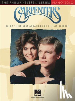Carpenters - Carpenters: Arr. Phillip Keveren the Phillip Keveren Series Piano Solo