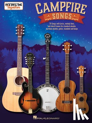 Hal Leonard Corp - Campfire Songs - Strum Together