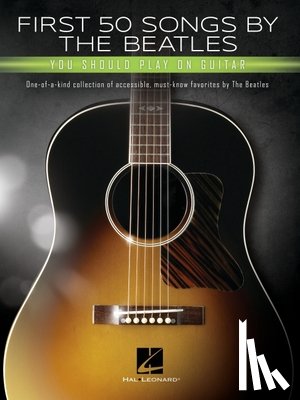 Beatles - First 50 Songs by the Beatles