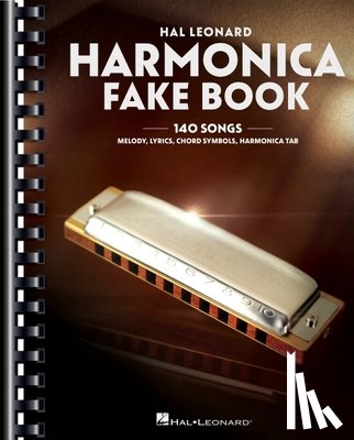 Schustedt, Jim - Harmonica Fake Book: 140 Songs with Accurate Transcriptions