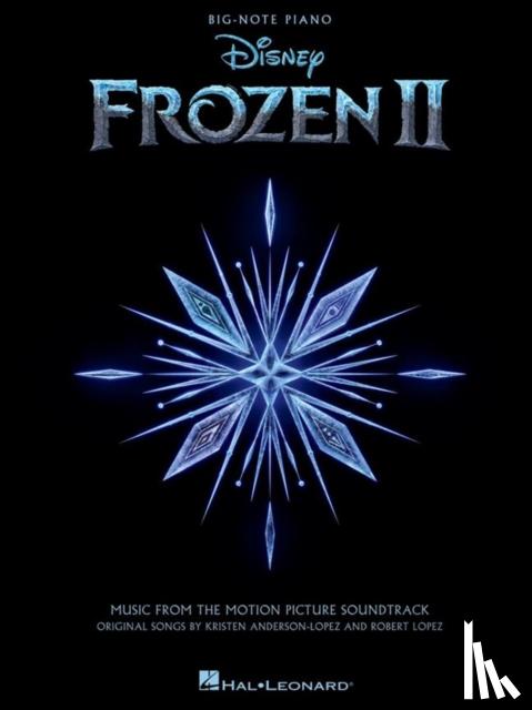 Lopez, Robert - Frozen 2 Big-Note Piano Songbook: Music from the Motion Picture Soundtrack