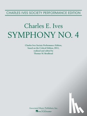 Ives, Charles - Symphony No. 4: Full Score Based on the Critical Edition