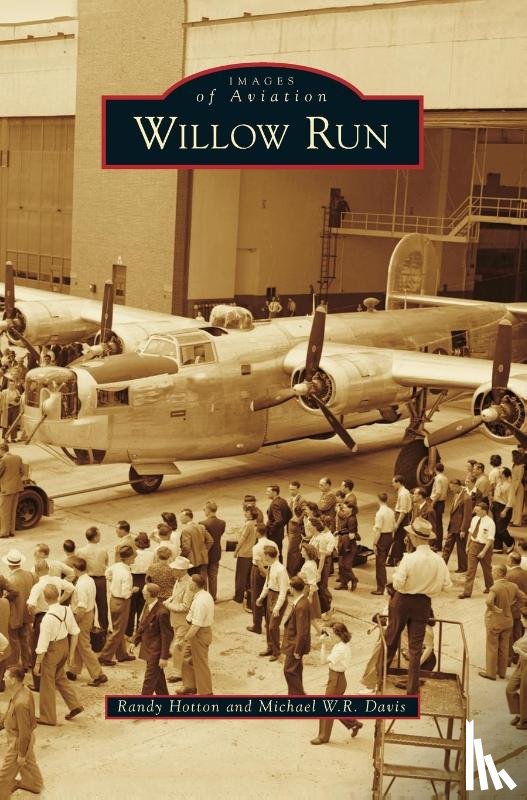 Hotton, Randy, Davis, Michael W R - Willow Run