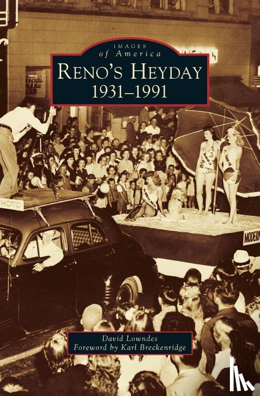 Lowndes, David - Reno's Heyday