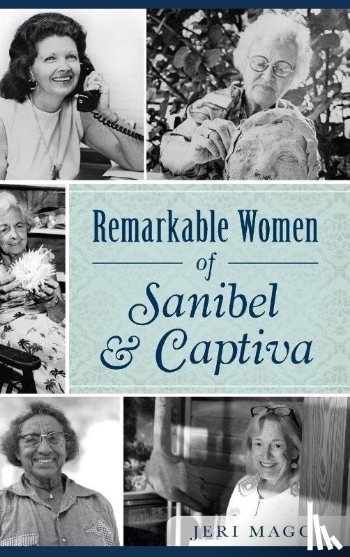 Magg, Jeri - Remarkable Women of Sanibel & Captiva