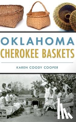 Cooper, Karen Coody - Oklahoma Cherokee Baskets
