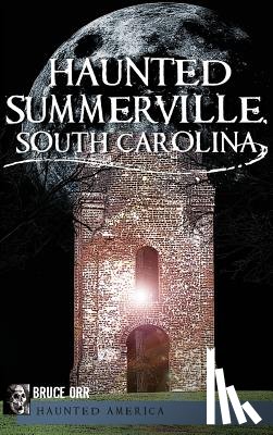Orr, Bruce - Haunted Summerville