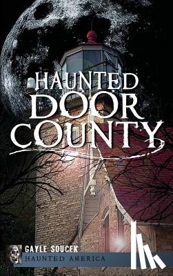 Soucek, Gayle - Haunted Door County