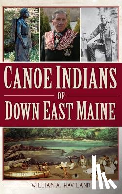 Haviland, William a. - Canoe Indians of Down East Maine