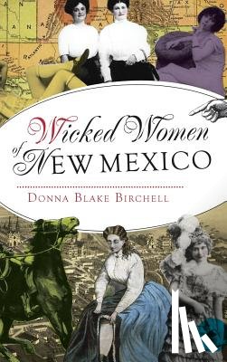 Birchell, Donna Blake - Wicked Women of New Mexico