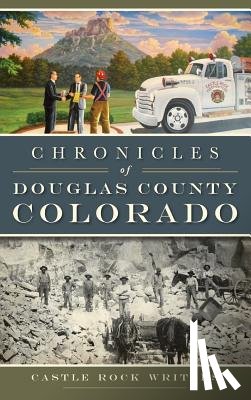 Castle Rock Writers - Chronicles of Douglas County, Colorado