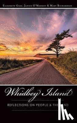 Guss, Elizabeth - Whidbey Island: Reflections on People & the Land