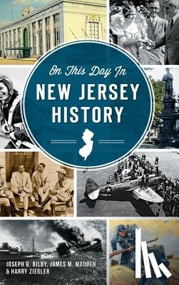 Bilby, Joseph G. - On This Day in New Jersey History