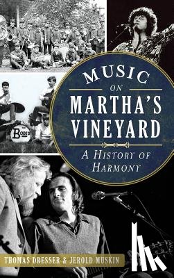 Dresser, Thomas - Music on Martha's Vineyard: A History of Harmony