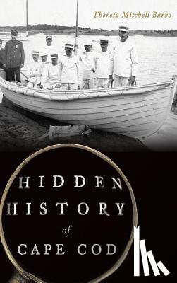 Barbo, Theresa Mitchell - Hidden History of Cape Cod
