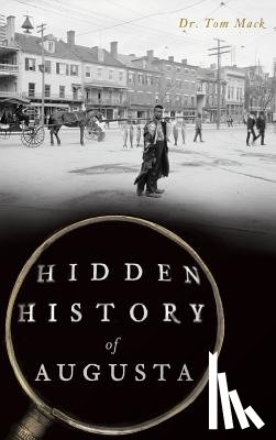 Mack, Tom - Hidden History of Augusta
