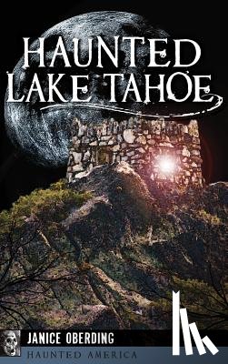 Oberding, Janice - Haunted Lake Tahoe