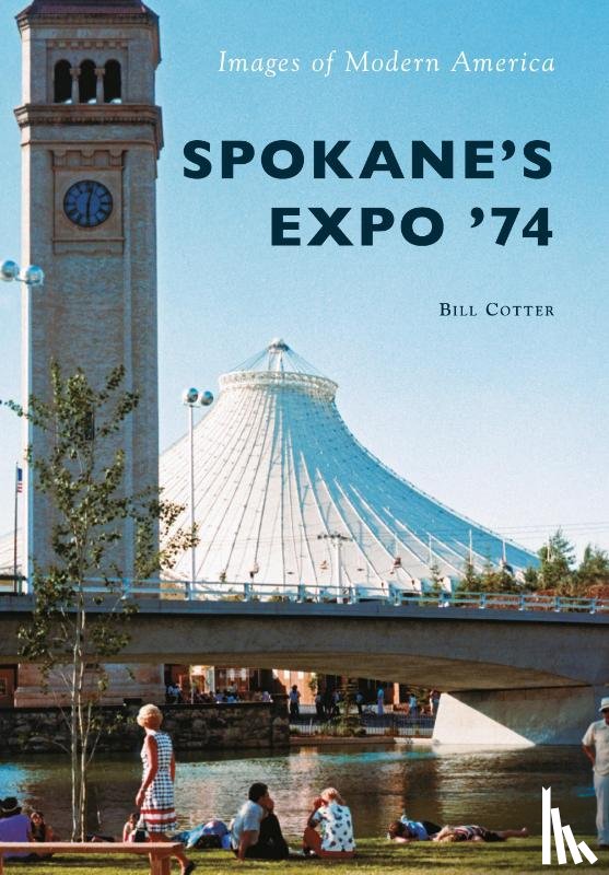 Cotter, Bill - Spokane's Expo '74