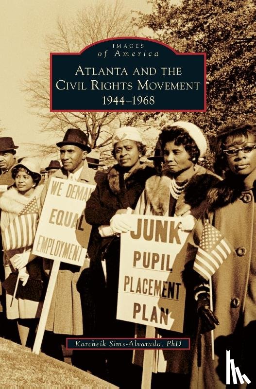 Sims-Alvarado, Karcheik - Atlanta and the Civil Rights Movement