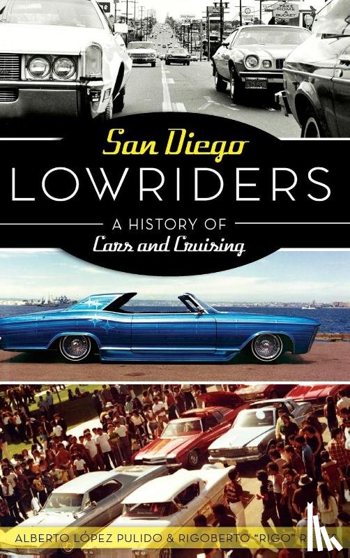 Pulido, Alberto Lopez, Reyes, Rigoberto "Rigo" - San Diego Lowriders