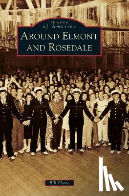 Florio, Bill - Around Elmont and Rosedale