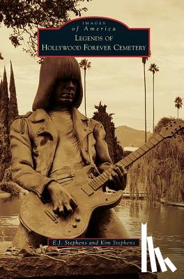 Stephens, E. J. - Legends of Hollywood Forever Cemetery