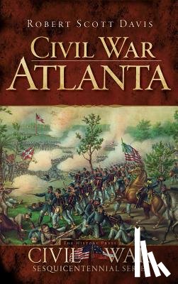 Davis, Robert Scott - Civil War Atlanta